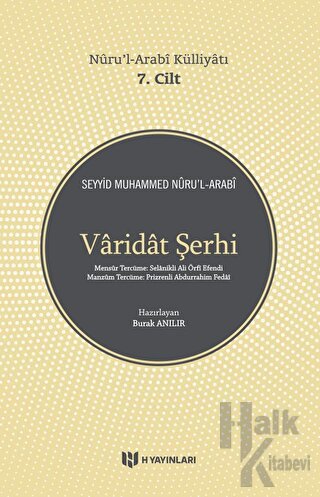 Varidat Şerhi - Nuru'l-Arabi Külliyatı 7. Cilt