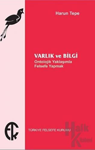 Varlık ve Bilgi