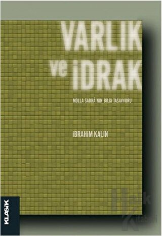 Varlık ve İdrak