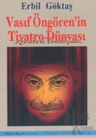 Vasıf Öngören’in Tiyatro Dünyası