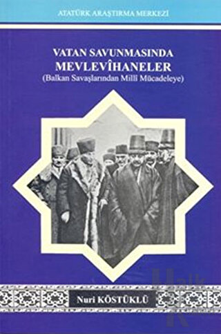 Vatan Savunmasında Mevlevihaneler