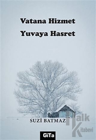 Vatana Hizmet Yuvaya Hasret