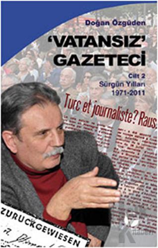 Vatansız Gazeteci Cilt: 2 - Halkkitabevi