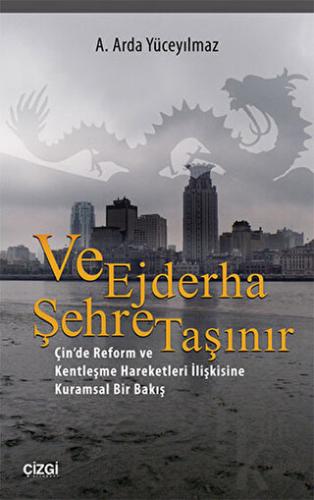 Ve Ejderha Şehre Taşınır