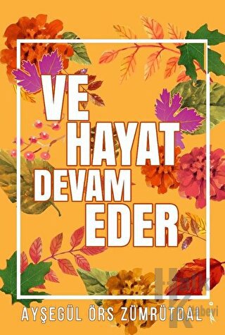 Ve Hayat Devam Eder