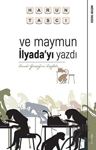 Ve Maymun İlyada’yı Yazdı