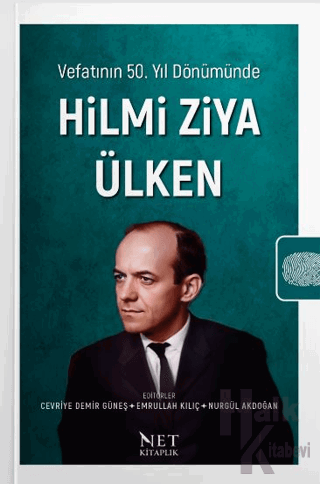 Vefatının 50. Yıl Dönümünde Hilmi Ziya Ülken - Halkkitabevi