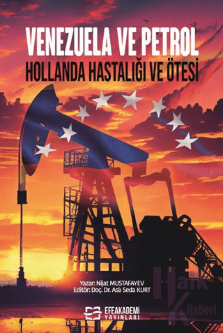 Venezuela ve Petrol Hollanda Hastalığı ve Ötesi - Halkkitabevi