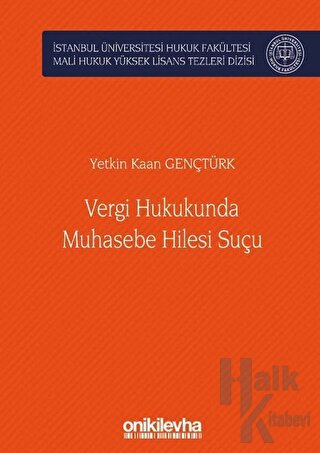 Vergi Hukukunda Muhasebe Hilesi Suçu (Ciltli)