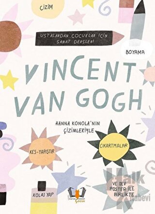 Vincent Van Gogh - Ustalardan Çocuklar İçin Sanat Dersleri - Halkkitab