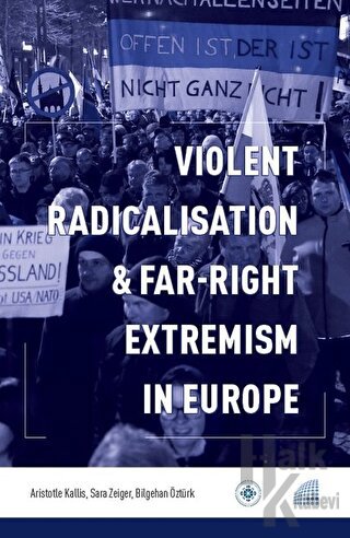 Violent Radicalisation & Far-Right Extremism in Europe - Halkkitabevi