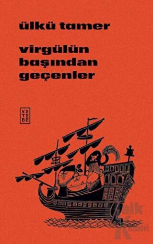 Virgülün Başından Geçenler