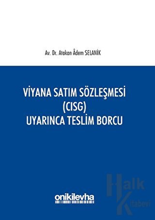 Viyana Satım Sözleşmesi (CISG) Uyarınca Teslim Borcu