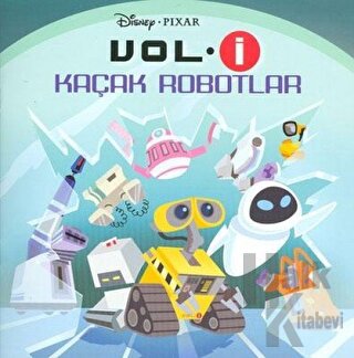 Vol-i / Kaçak Robotlar