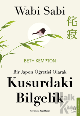 Wabi Sabi - Bir Japon Öğretisi Olarak Kusurdaki Bilgelik - Halkkitabev