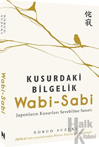 Wabi-Sabi - Kusurdaki Bilgelik - Halkkitabevi