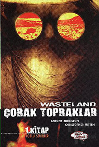 Wasteland Çorak Topraklar 1. Kitap: Tozlu Şehirler