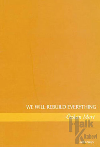 We Will Rebuild Everything - Halkkitabevi