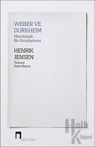 Weber ve Durkheim - Metodolojik Bir Karşılaştırma