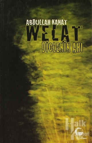 Welat - Diclenin Ahı