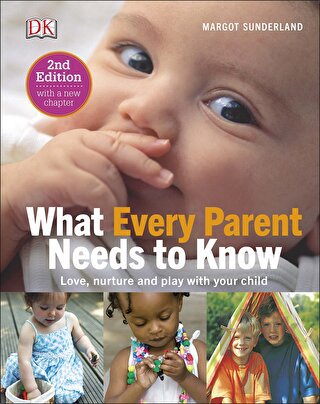 What Every Parent Needs to Know (Ciltli)