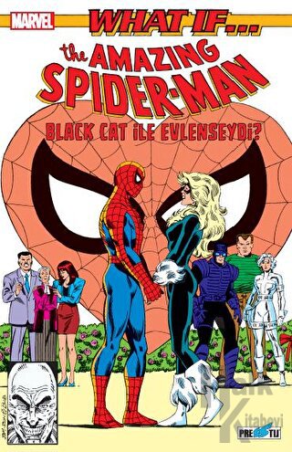 What If? Spider-Man Black Cat ile Evlenseydi? - Halkkitabevi