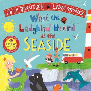 What the Ladybird Heard at the Seaside (Ciltli)