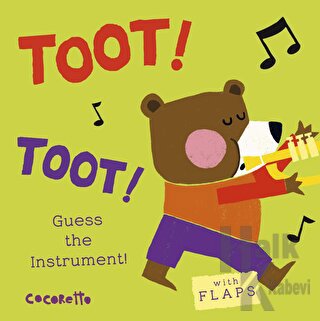 What's that Noise? TOOT! TOOT! : Guess the Instrument! (Ciltli) - Halk