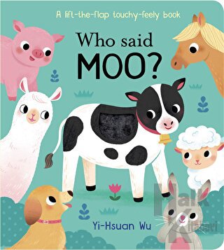 Who Said Moo? (Ciltli)