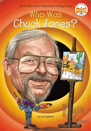 Who Was Chuck Jones? - Halkkitabevi