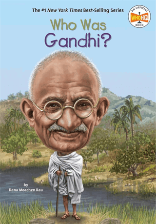 Who Was Gandhi?