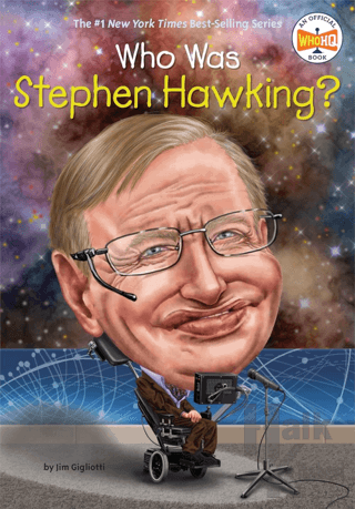 Who Was Stephen Hawking? - Halkkitabevi