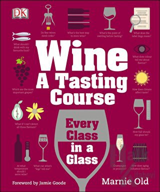 Wine A Tasting Course (Ciltli) - Halkkitabevi