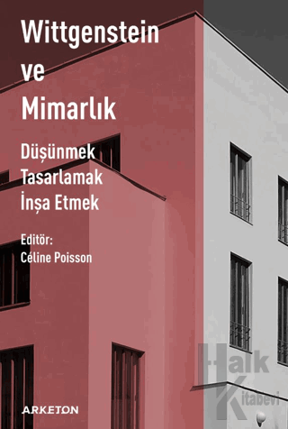 Wittgenstein ve Mimarlık - Halkkitabevi