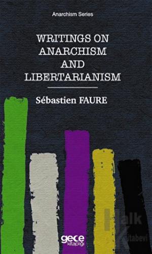 Writings on Anarchism and Libertarianism - Halkkitabevi