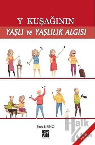 Y Kuşağının Yaşlı ve Yaşlılık Algısı