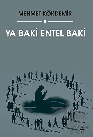 Ya Baki Entel Baki - Halkkitabevi