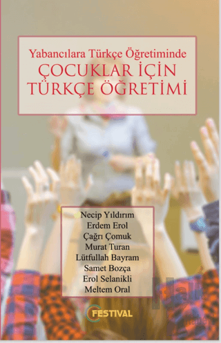 Yabancılara Türkçe Öğretiminde Çocuklar İçin Türkçe Öğretimi