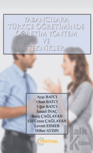 Yabancılara Türkçe Öğretiminde Öğretim Yönetim Ve Teknikler