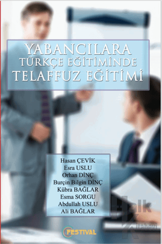 Yabancılara Türkçe Öğretiminde Telaffuz Eğitimi - Halkkitabevi