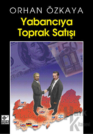 Yabancıya Toprak Satışı - Halkkitabevi