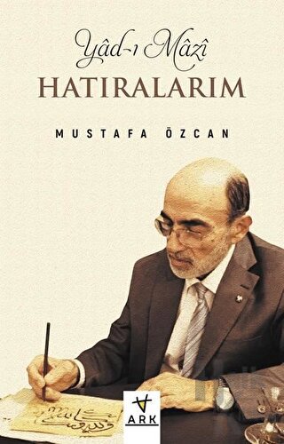 Yad-ı Mazi: Hatıralarım - Halkkitabevi