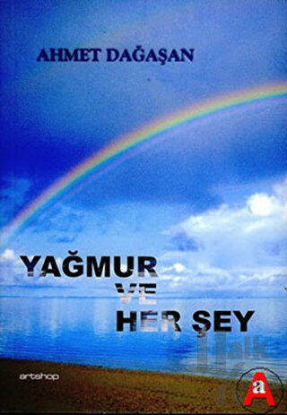 Yağmur ve Her Şey