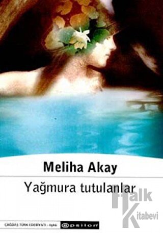 Yağmura Tutulanlar - Halkkitabevi