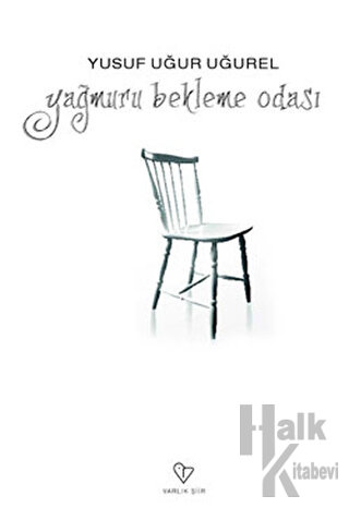 Yağmuru Bekleme Odası