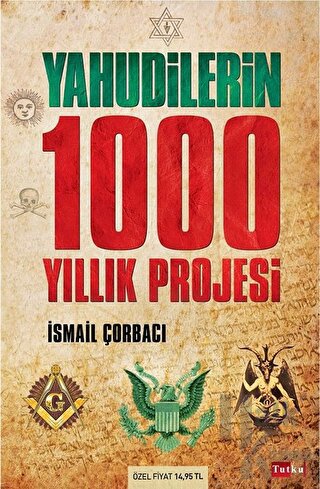 Yahudilerin 1000 Yıllık Projesi