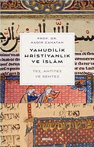 Yahudilik, Hrıstiyanlık ve İslam