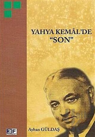 Yahya Kemal’de Son