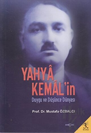 Yahya Kemal’in Duygu ve Düşünce Dünyası - Halkkitabevi