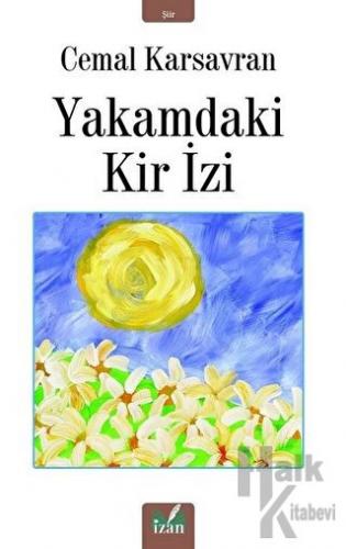 Yakamdaki Kir İzi